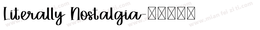 Literally Nostalgia字体转换